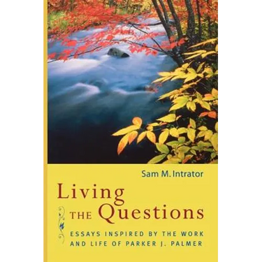 Living the Questions