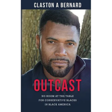 Outcast: No Room at the Table for Conservative Blacks in Black America