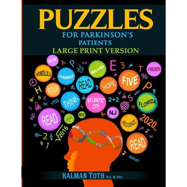 Puzzles for Parkinson's Patients: Regain Reading, Writing, Math & Logic Skills to Live a More Fulfilling Life