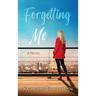 Forgetting Me