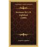 Sermons By J. B. Lightfoot (1890)
