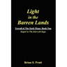 Light in the Barren Lands: Travail of the Dark Mage (Book One)