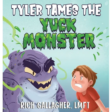 Tyler Tames the Yuck Monster