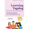Learning Tagalog: Learn to Speak, Read and Write Filipino/Tagalog Quickly! (Free Online Audio & Flash Cards)