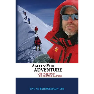 AgelessYou Adventure: Live an ExtraOrdinary Life