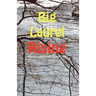 Big Laurel Rising: An Appalachian River Tale