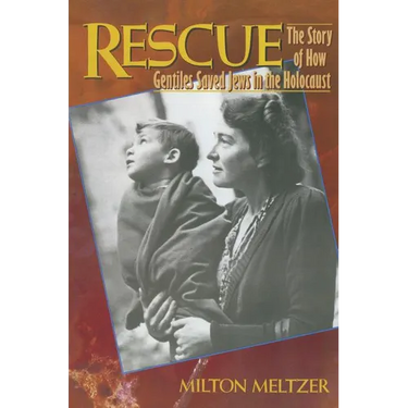 Rescue: The Story of How Gentiles Saved Jews in the Holocaust