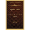 Rig Veda Sanhita: A Collection Of Ancient Hindu Hymns