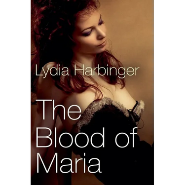 The Blood of Maria
