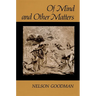 Of Mind and Other Matters