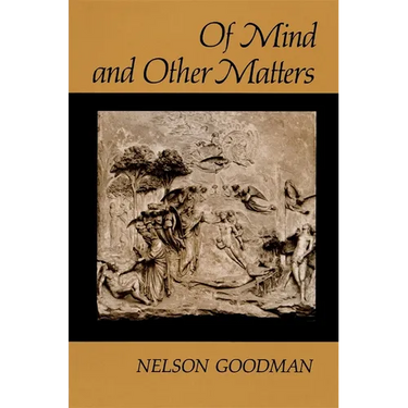 Of Mind and Other Matters
