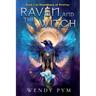 Raven and the Witch: Book 1 in Bloodlines of Destiny