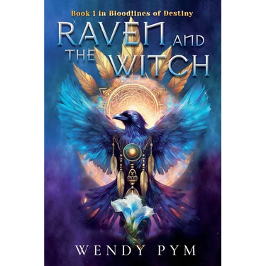 Raven and the Witch: Book 1 in Bloodlines of Destiny