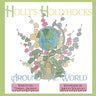 Holly's Hollyhocks Around the World