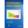 Electrochemical Power Sources: Batteries, Fuel Cells, and Supercapacitors