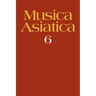 Musica Asiatica: Volume 6