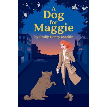 A Dog For Maggie