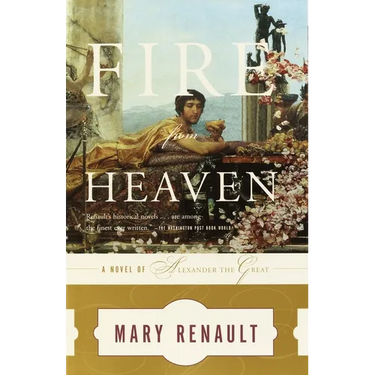 Fire from Heaven: A Novel of Alexander the Great