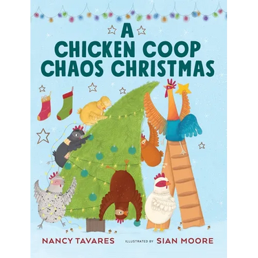 A Chicken Coop Chaos Christmas