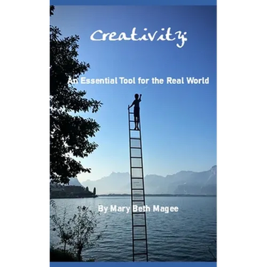 Creativity: An Essential Tool in the Real World