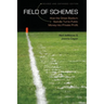 Field of Schemes: How the Great Stadium Swindle Turns Public Money Into Private Profit