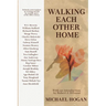 Walking Each Other Home