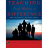 The Teaching That Makes a Difference: How to Teach for Holistic Impact