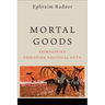 Mortal Goods