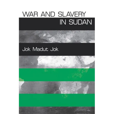 War and Slavery in Sudan