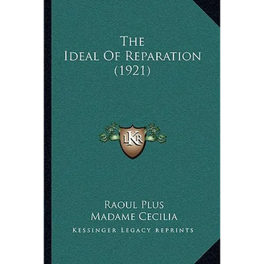 The Ideal Of Reparation (1921)