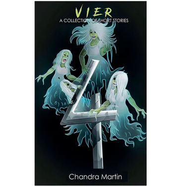 Vier: A Collection of Short Stories