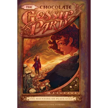 The Chocolate Gossip Party: The Haunting of Plate Eyes