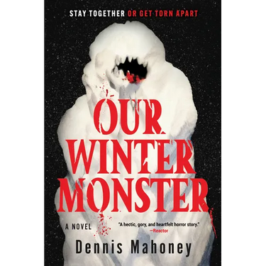 Our Winter Monster