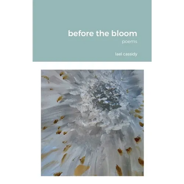 before the bloom