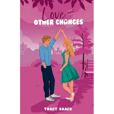 Love and Other Chances: A Sweet Second Chance Romance