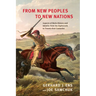 From New Peoples to New Nations: Aspects of Metis History and Identity from the Eighteenth to the Twenty-First Centuries