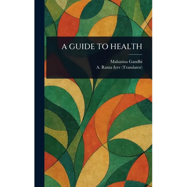 A Guide to Health