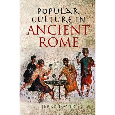 Popular Culture in Ancient Rome