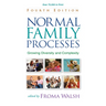 Normal Family Processes: Growing Diversity and Complexity