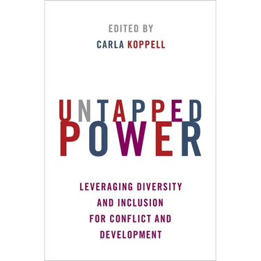 Untapped Power: Leveraging Diversity and Inclusion for Conflict and Development