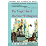 The Magic Hat of Mortimer Wintergreen