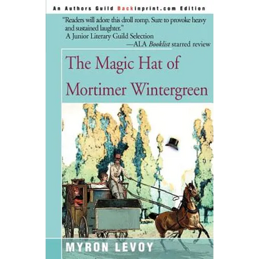 The Magic Hat of Mortimer Wintergreen