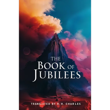 The Book of Jubilees: Translation of Early Jewish and Palestinian Texts