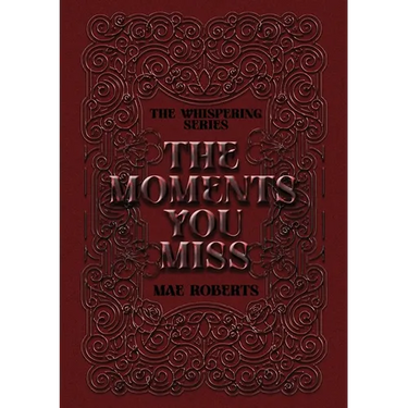 The Moments You Miss: Exclusive Edition
