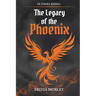 The Legacy of the Phoenix: Book I of Olthera Rising