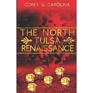 The North Tulsa Renaissance