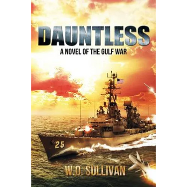 Dauntless: A Novel of the Gulf War