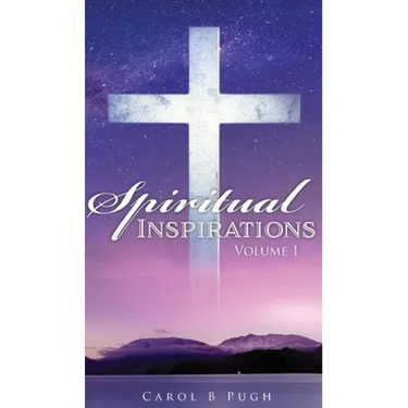 Spiritual Inspirations: Volume 1