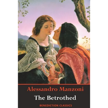 The Betrothed: (Complete and unabridged)