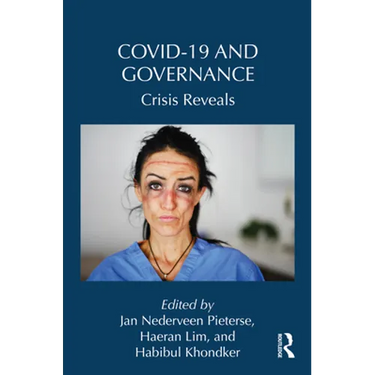 Covid-19 and Governance: Crisis Reveals